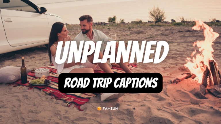 Unplanned Road Trip Captions for Instagram
